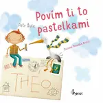 Povím ti to pastelkami - Peter Šulc - e-kniha