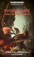 Neopěvovaní hrdinové/ WARHAMMER - William King, Nathan Long, Josh Reynolds