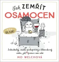 Jak zemřít osamocen