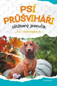 Psí průšviháři Uštěkaný jezevčík (5. díl)