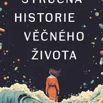 Stručná historie věčného života