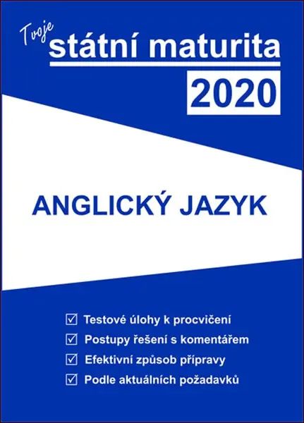 Tvoje státní maturita 2020 Anglický jazyk