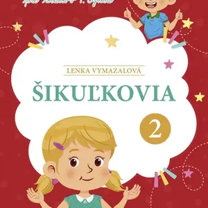 Šikuľkovia 2