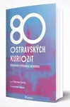 80 ostravských kuriozit