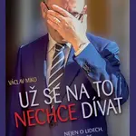Už se na to nechce dívat (Bohuslav Sobotka)