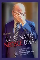 Už se na to nechce dívat (Bohuslav Sobotka)