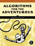 Algorithms for the Adventurous