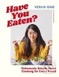 Have You Eaten? (Deliciously Simple Asian Cooking for Every Mood) - kniha z kategorie Zdraví a životní styl
