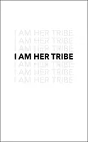 I Am Her Tribe - Danielle Doby