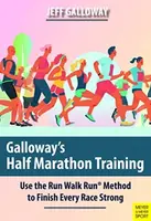 Galloway's Half Marathon Training - Jeff Galloway