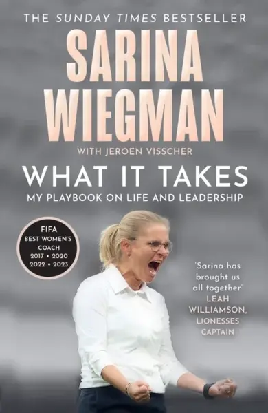 What It Takes - Wiegman Sarina