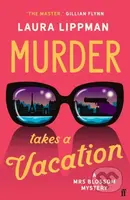 Murder Takes a Vacation - Laura Lippman