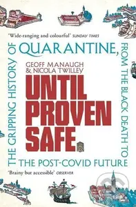 Until Proven Safe - Geoff Manaugh,Until Proven Safe - Geoff Manaugh