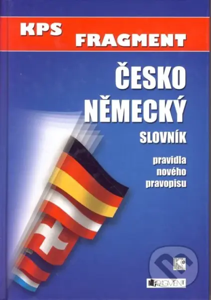 Česko-německý slovník - pravidla nového pravopisu - Kolektív - kniha z kategorie Učebnice a slovníky