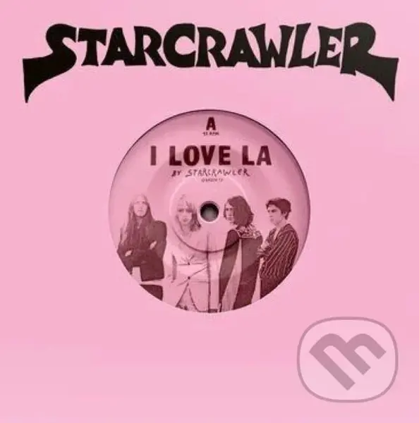 Starcrawler: 7-I Love La  LP - Starcrawler,Starcrawler: 7-I Love La  LP - Starcrawler