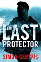 The Last Protector - Simon Gervais - kniha z kategorie Detektivky, thrillery a horory
