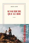 Aussi Riche Que Le Roi - Abigail Assor