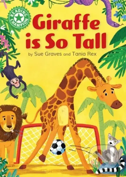 Reading Champion: Giraffe is Tall (Independent Reading Green 5) - kniha z kategorie Pro děti