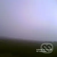 Pet Shop Boys:  Burning The Heather LP - Pet Shop Boys