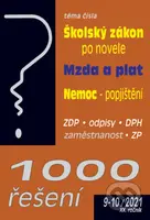 1000 řešení č. 9-10 - Školský zákon – novela (Mzda a plat, Nemoc – zdravotní a nemocenské pojištění)