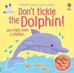 Dont Tickle the Dolphin! - Sam Taplin, Ana Martin Larranaga (ilustrátor) - kniha z kategorie Naučné knihy