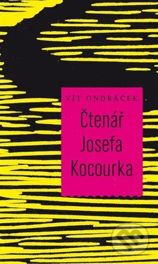 Čtenář Josefa Kocourka - Vít Ondráček - kniha z kategorie Životopisy
