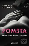 Pomsta (český jazyk) - Sara Mia Velinská - kniha z kategorie Romantika