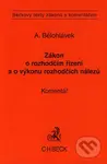 Zákon o rozhodčím řízení a výkonu rozhodčích nálezů - kniha z kategorie Obchodní právo