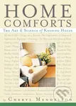 Home Comforts: The Art and Science of Keeping House - kniha z kategorie Dům, byt a zahrada