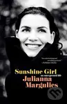 Sunshine Girl (An Unexpected Life) - Julianna Margulies - kniha z kategorie Humanitní a společenské vědy