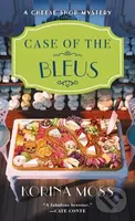 Case of the Bleus (A Cheese Shop Mystery) - Korina Moss - kniha z kategorie Detektivky, thrillery a horory