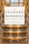 The Leader's Bookshelf - James G. Stavridis, Robert M. Ancell - kniha z kategorie Byznys a management