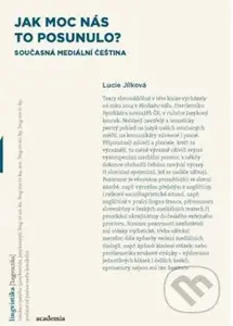 Jak moc nás to posunulo? - Lucie Jílková