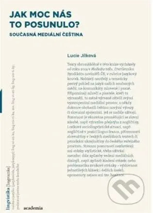 Jak moc nás to posunulo? - Lucie Jílková