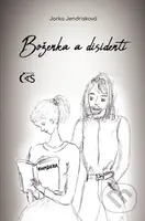 Boženka a disidenti - Jarka Jendrisková - kniha z kategorie Společenská beletrie