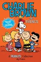Charlie Brown and Friends - Charles M. Schulz