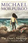The Giant's Necklace - Sir Michael Morpurgo