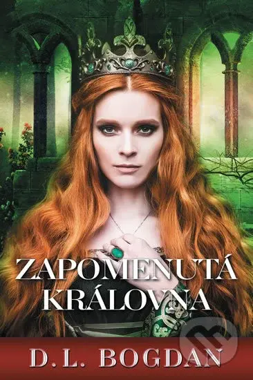 Zapomenutá královna - L.D. Bogdan - kniha z kategorie Romantická
