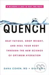 Quench (Beat Fatigue, Drop Weight, and Heal Your Body Through the New Science of Optimum Hydration) - kniha z kategorie Zdraví a životní styl