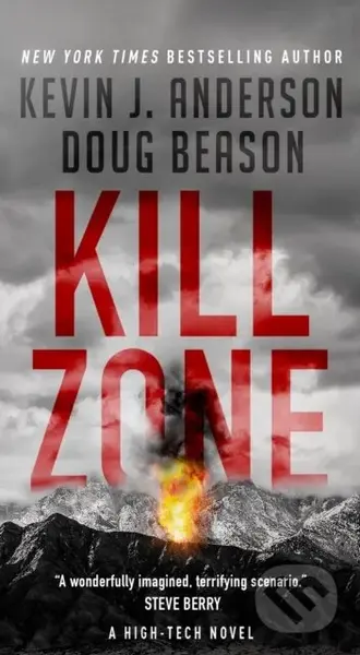 Kill Zone (A High-Tech Thriller) - Doug Beason, Kevin J. Anderson - kniha z kategorie Společenská beletrie