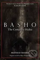 Basho (The Complete Haiku) - Matsuo Basho, Shiro Tsujimura (ilustrátor) - kniha z kategorie Poezie