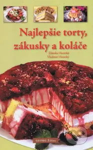 Najlepšie torty, zákusky a koláče - kniha z kategorie Podle úpravy