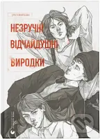 Nezruchni. Vidchaidushni. Vyrodky - Olha Wojteno - kniha z kategorie Beletrie pro děti