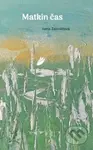 Matkin čas - Iveta Zatovičová - kniha z kategorie Společenská beletrie