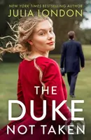 The Duke Not Taken - Julia London - kniha z kategorie Romantika
