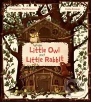 When Little Owl Met Little Rabbit - Przemyslaw Wechterowicz - kniha z kategorie Pro děti