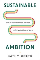 Sustainable Ambition - Kathy Oneto