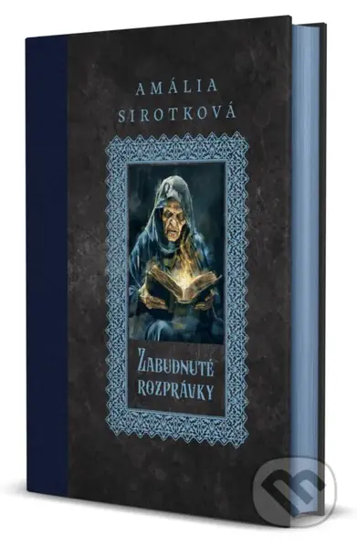 Zabudnuté rozprávky - Amália Sirotková, Zsolt Lukács (ilustrátor) - kniha z kategorie Pohádky