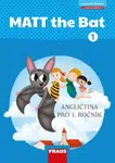MATT the Bat 1 - Učebnice (Defekt) - Miluška Karásková, Lucie Krejčí