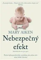 Nebezpečný efekt (Defekt) - Mary Aiken